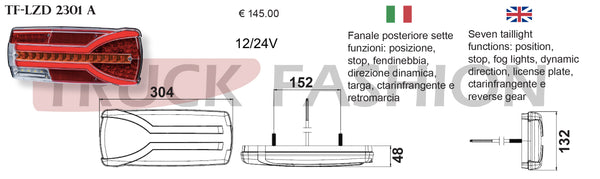 TAIL LIGHT 7 FUNCTIONS: POSITION, STOP, FOG LIGHTS, DYNAMIC DIRECTION, LICENSE PLATE, REFLECTOR AND REVERSE GEAR - Truck Fashion